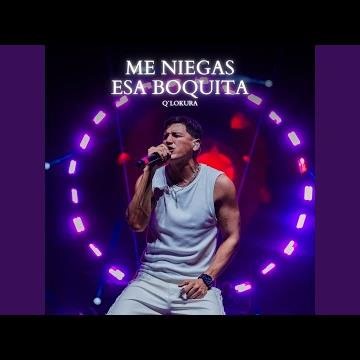 Me Niegas / Esa Boquita (En Vivo Movistar Arena)