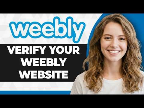 How to Verify Your Weebly Website in Google Search Console (2026 Guide)