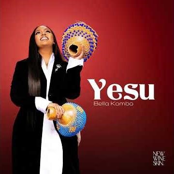 Bella Kombo - Yesu (Track No 3)