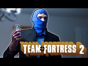 "That would be your Mother!" - Team Fortress 2 (Live Action) Official Clip