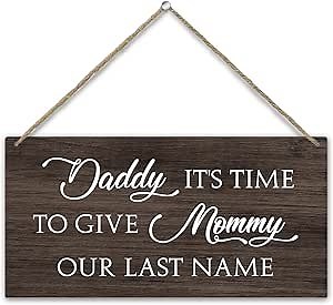 Rustic Wood Sign Plaque It’s Time To Give Mommy Our Last Name Sign, Here Comes My Mommy, Rustic Wedding Decor, Flower Girl Sign, Hanging Wood Plaque with Rope -C29