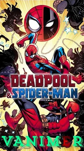 Spider-Man x Deadpool (2016–2019) Full Comic Run 🕷️💀 | VANIMER