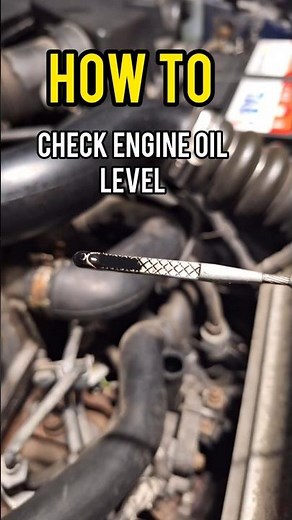 How to check Engine Oil level