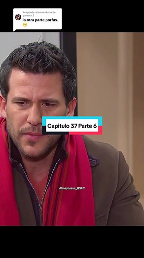 Pasion Prohibida: Capitulo 37 Parte 6 Resumen