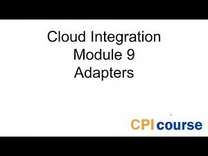 Free SAP CPI Course - Module 9: Adapters