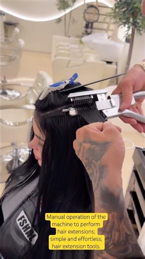 Manual operation of the machine to perform hair extensions; simple and effortless;
