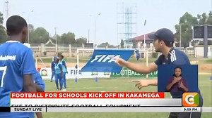 Football For Schools Kick Off In Kakamega: Program targets 2000 schools in Kenya FKF to distribute football equipment #SundayLive Victoria Rubadiri Jeff Koinange | Citizen TV Kenya