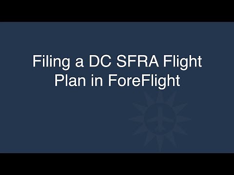 ForeFlight Webinar: Filing a DC SFRA Flight Plan