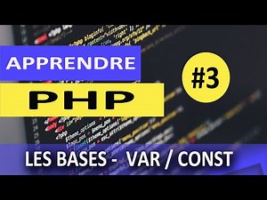 Apprendre le PHP - Les bases #3 -variables-affectation par valeur et par référence-Constantes