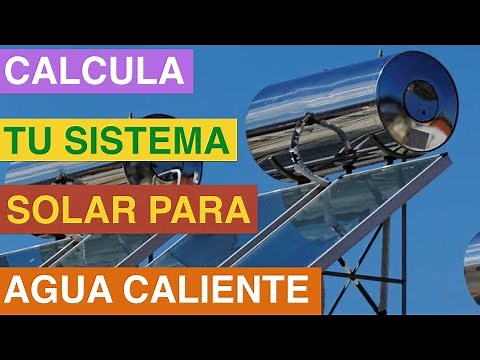 ☀️ TUTORIAL: APRENDE A CALCULAR UN SISTEMA DE ENERGÍA SOLAR TÉRMICA PARA AGUA CALIENTE SANITARIA 💰