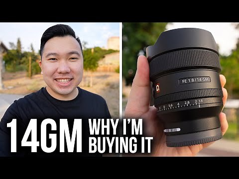 Sony 14mm GM - Why I'm Buying It!