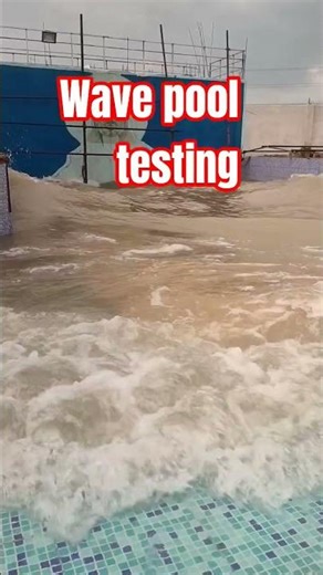 Wave pool testing by Fountains world