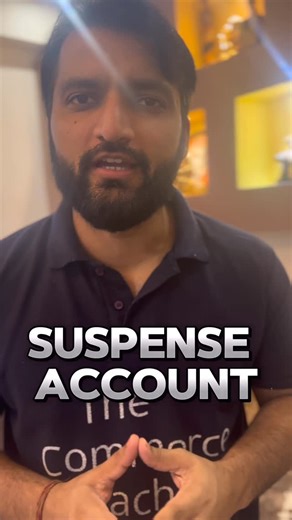 The Commerce Teacher on Instagram: "Suspense Account Explained | Complete Guide in Hinglish | Accounting Basics for Students #SuspenseAccount #AccountingBasics #TrialBalance #AccountancyClass12 #CommerceStudents #JournalEntries #AccountingErrors #RectificationOfErrors #AccountingTutorial #CommerceWithEase #CAFoundation #BCom #CBSEAccounts #FinancialAccounting"