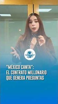 "México Canta" costó 77 millones; empresas con otros giros obtuvieron el contrato #shorts