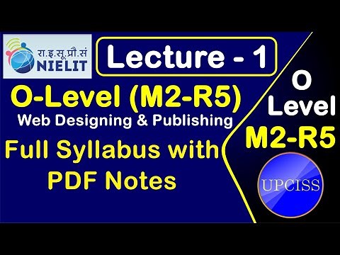 O Level Course M2 R5 | Web Designing & Publishing Full Syllabus with PDF Notes | Lecture 1