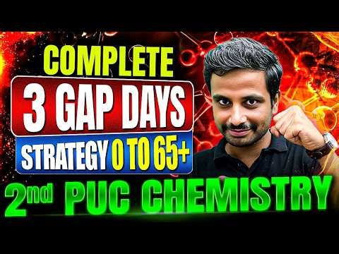 2nd PUC Chemistry Strategy 🔥 | Complete Syllabus in 3 Gap Days | 0 to 65+ Marks Study Plan