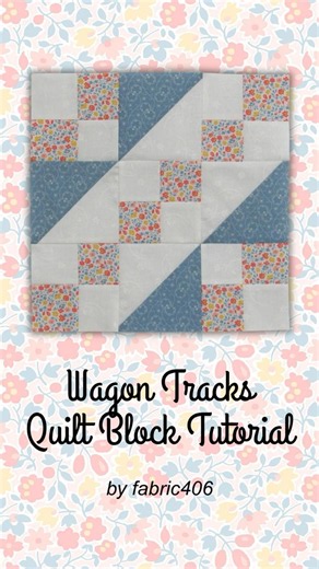 Wagon Tracks Quilt Block - Easy 12" Block #quiltblock #patchwork #quiltblocktutorial