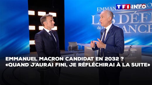 1.1M views · 12K reactions | Emmanuel Macron candidat en 2032 ? «Quand j’aurai fini, je réfléchirai à la suite» Invité exceptionnel de TF1, le président de la République a déclaré ne pas s’être encore penché sur son avenir politique après la fin de son mandat à l’Élysée, prévue pour le printemps 2027. | TF1 INFO | Facebook