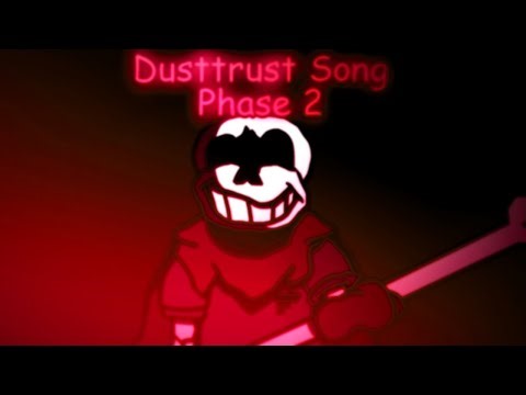 New Dusttrust Phase 2 Song