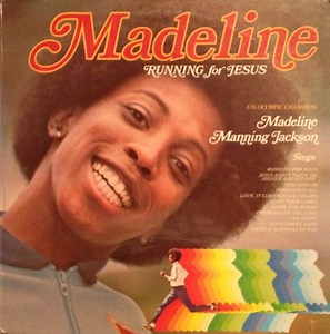Madeline Manning Jackson - Running For Jesus