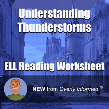 Understanding Thunderstorms ELL Reading Worksheet