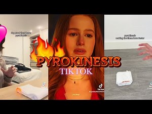 Pyrokinesis Tiktok Compilation🔥