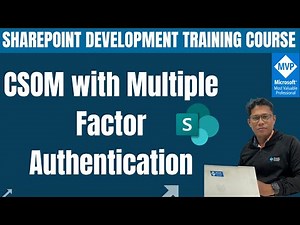 CSOM with Multiple Factor Authentication | CSOM SharePoint Online + Site Collection Examples
