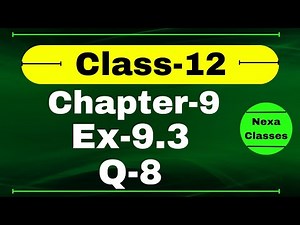 Class 12 Ex 9.3 Q8 Math | Chapter9 Class12 Math | Differential Equations | Ex 9.3 Q8 Class 12 Math