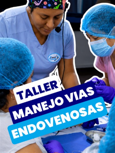Taller Vías Endovenosas: Canalización y Venoclisis