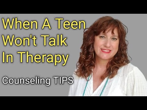 What To Do WHEN TEENS WON'T TALK IN THERAPY ~ Counseling Teenage Clients ~Therapy with Teenagers