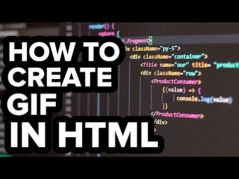 How to create GIFs in HTML ( Easy Tutorial)