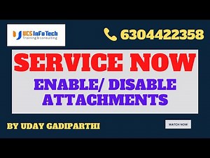 How to enable or disable attachments using GlideForm explained in detail by Uday Gadiparthi