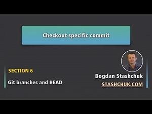 Git branches and Git HEAD: 58 Checkout specific commit