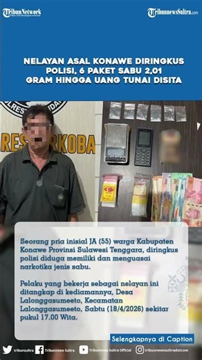 Nelayan Asal Konawe Diringkus Polisi, 6 Paket Sabu 2,01 Gram hingga Uang Tunai Disita