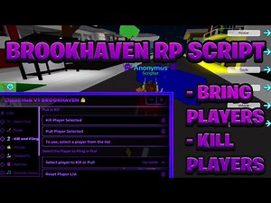 [NEW OP] Brookhaven RP Script Pastebin - (ROBLOX) *Kill Players & Bring Players*