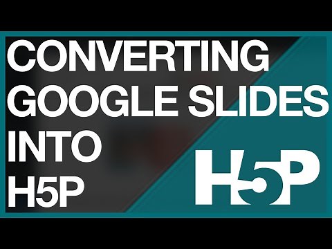 How to convert Google slides into H5P presentation?