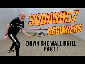 Squash57 (Racketball) Beginners down the wall drill part 1