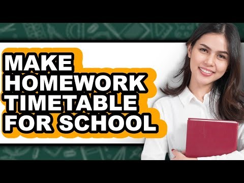 How to Make Homework Timetable for School - Step by Step