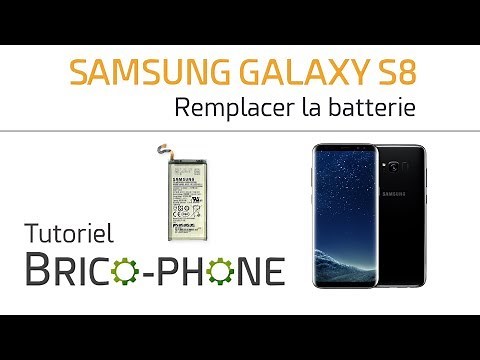 Tuto Samsung Galaxy S8 : remplacer la batterie