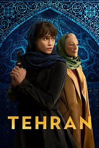 How to watch Tehran: The best streaming options