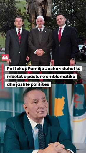 Lekaj: Familja Jashari duhet të mbetet e pastër e emblematike dhe jashtë politikës