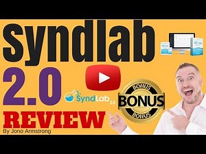 Syndlab 2.0 Review [WARNING] DON'T BUY SYNDLAB 2 WITHOUT MY **CUSTOM** BONUSES! [Syndlab 2.0 review]