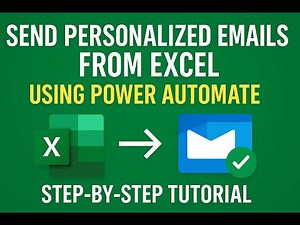 Send Personalized Emails from Excel using Power Automate Step by Step Tutorial