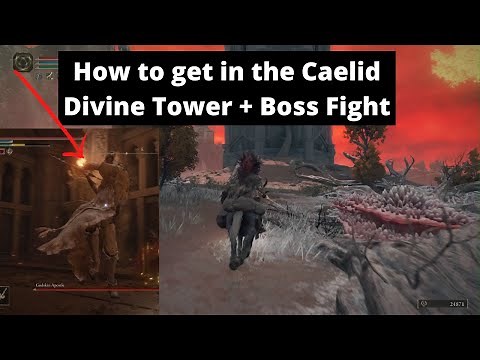 Elden Ring - How to Enter Divine Tower of Caelid & Godskin Apostle Boss Fight Guide + Rewards
