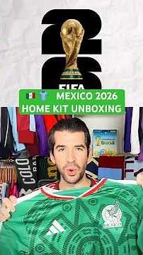 Another Stunner 🤩🇲🇽 | Mexico 2026 Home Kit Unboxing