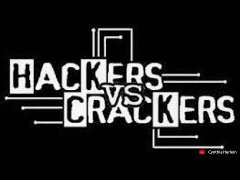 Hackers Vs. Crackers