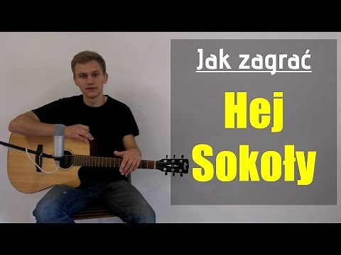 #66 Jak zagrać Hej Sokoły na gitarze - JakZagrac.pl