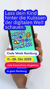 👩🏽‍💻👦🏼 Code Week Hamburg 2025 Alle von 5 bis 18 Jahren lernen digitale Skills in über 200 kostenlosen Workshops – von App-Entwicklung bis Roboterbau. 📅 11. bis 26. Oktober. 📍An vielen Orten in Hamburg, überwiegend kostenfrei. Jetzt entdecken, was möglich ist. | Code Week Germany