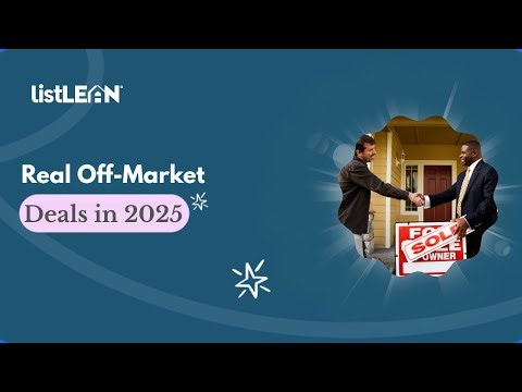Do Off-Market Deals Still Exist in 2025? FSBO Buying Secrets in California | ListLean