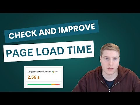 How to check and improve page load time for your website